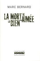 Couverture du livre « La mort de la bien-aimée » de Marc Bernard aux éditions Gallimard