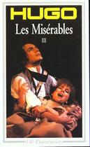 Couverture du livre « Les misérables t.3 » de Victor Hugo aux éditions Flammarion