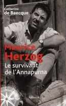 Couverture du livre « Herzog, le survivant de l'annapurna - illustrations, couleur » de Moyon De Baecque Cat aux éditions Arthaud