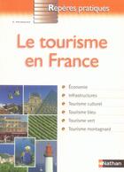 Couverture du livre « Le tourisme en france » de Peyroutet Claude aux éditions Nathan