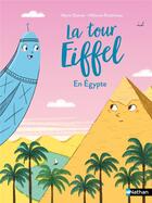 Couverture du livre « La Tour Eiffel en Égypte » de Mymi Doinet et Melanie Roubineau aux éditions Nathan