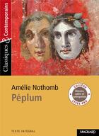 Couverture du livre « Péplum » de Amélie Nothomb aux éditions Magnard