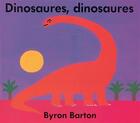 Couverture du livre « Dinosaures, dinosaures » de Byron Barton aux éditions Ecole Des Loisirs