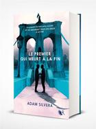 Couverture du livre « Le premier qui meurt à la fin » de Adam Silvera aux éditions Robert Laffont