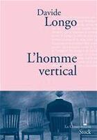 Couverture du livre « L'homme vertical » de Davide Longo aux éditions Stock