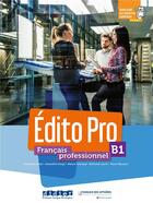 Couverture du livre « Edito pro niv. b1 - livre + dvd » de Holle/Diogo/Maussire aux éditions Didier