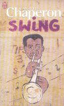 Couverture du livre « Swing » de Jean-Yves Chaperon aux éditions J'ai Lu