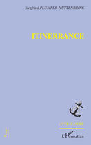 Couverture du livre « Itinerrance » de Siegfried Plumper-Huttenbrink aux éditions Editions L'harmattan