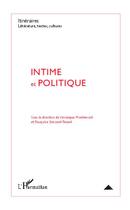 Couverture du livre « Intime et politique » de Veronique Montemont et Francoise Simonet-Tenant aux éditions L'harmattan