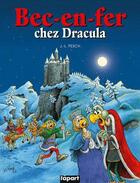 Couverture du livre « Bec en fer chez Dracula » de Jean-Louis Pesch aux éditions L'a Part Buissonniere