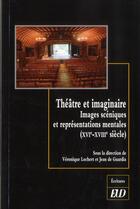 Couverture du livre « Theatre et imaginaire » de Guardia/Lochert aux éditions Pu De Dijon