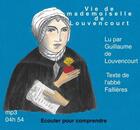 Couverture du livre « Vie de mlle de louvencourt » de Fallieres P-M-F. aux éditions Ecouter Pour Comprendre