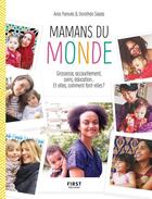 Couverture du livre « Mamans du monde » de Ania Pamula et Dorothee Saada aux éditions First