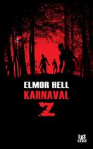 Couverture du livre « Karnaval Z » de Hell Elmor aux éditions Lbs