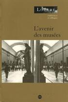 Couverture du livre « L'avenir des musées » de  aux éditions Reunion Des Musees Nationaux