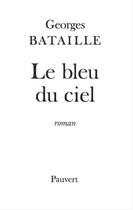 Couverture du livre « Le bleu du ciel » de Georges Bataille aux éditions Fayard/pauvert