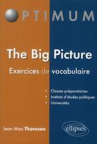 Couverture du livre « The big picture - exercise book » de Thomson Jean aux éditions Ellipses