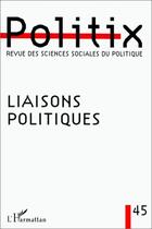 Couverture du livre « Liaisons politiques » de  aux éditions L'harmattan