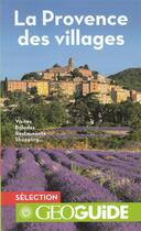 Couverture du livre « La provence des villages » de Grandferry/Guitton aux éditions Gallimard-loisirs