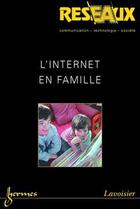 Couverture du livre « L'Internet En Famille (Reseaux Vol.22 N. 123/2004) » de Benoit Lelong aux éditions Hermes Science Publications