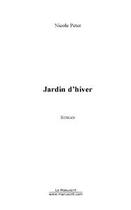 Couverture du livre « Jardin d'hiver » de Nicole Peter aux éditions Le Manuscrit