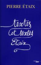 Couverture du livre « Textes et textes Etaix » de Pierre Etaix aux éditions Cherche Midi