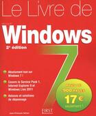 Couverture du livre « Le livre de windows 7 (2e édition) » de Jean-Francois Sehan aux éditions First Interactive