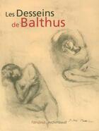 Couverture du livre « Les Desseins De Balthus » de Balthus aux éditions Panama