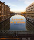 Couverture du livre « Le bassin de la Villette » de Langlois Gilles-Anto aux éditions Somogy