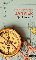 Couverture du livre « Quel trésor ! » de Gaspard-Marie Janvier aux éditions Points