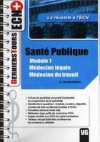 Couverture du livre « Santé publique ; module 1 ; médecine légale médecine du travail » de A. Markarian aux éditions Vernazobres Grego