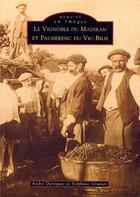 Couverture du livre « Vignoble du Madiran et Pacherenc du Vic-Bilh » de Andre Dartigues et Stephane Granier aux éditions Editions Sutton