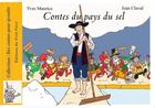 Couverture du livre « Contes du pays du sel » de Jean Claval et Yves Maurice aux éditions Petit Pave