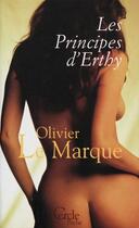Couverture du livre « Cercle Poche nº103 Les Principes d'Erthy » de Olivier Le Marque aux éditions Mount Silver