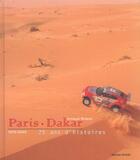 Couverture du livre « Paris-dakar - vingt cinq ans d'histoires » de Arnaud Briand aux éditions Horizon Illimite