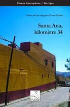 Couverture du livre « Santa Ana, kilomètre 34 » de Maria Los Angeles aux éditions Editions Du Cygne