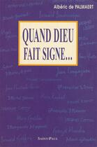 Couverture du livre « Quand Dieu fait signe » de Alberic De Palmaert aux éditions Saint Paul Editions