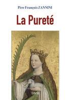 Couverture du livre « La pureté » de Francois Zannini aux éditions Dominique Martin Morin