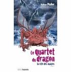 Couverture du livre « Le quartet du dragon - la cite des nuages » de Nathan Muller aux éditions Serpenoise