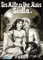 Couverture du livre « Stella ; les mille et une nuits de Stella » de Jean Foxer aux éditions Press Magazine
