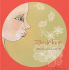 Couverture du livre « Tête de lune » de Stephanie James et Lola Pol aux éditions Bonhomme Vert