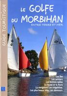 Couverture du livre « Le golfe du Morbihan » de  aux éditions Entre Terre Et Mer