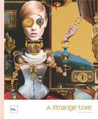 Couverture du livre « A strange love » de Robert Custodio aux éditions Prisme