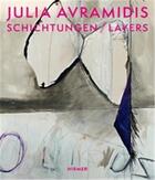 Couverture du livre « Julia avramidis: layers » de Schneider Martia aux éditions Hirmer