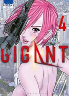 Couverture du livre « Gigant Tome 4 » de Hiroya Oku aux éditions Ki-oon