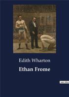 Couverture du livre « Ethan Frome » de Edith Wharton aux éditions Culturea