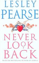 Couverture du livre « Never Look Back » de Lesley Pearse aux éditions Adult Pbs