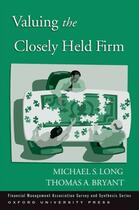 Couverture du livre « Valuing the Closely Held Firm » de Bryant Thomas A aux éditions Oxford University Press Usa