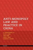 Couverture du livre « Anti-Monopoly Law and Practice in China » de Evrard Sebastien J aux éditions Oxford University Press Usa