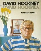 Couverture du livre « David Hockney by David Hockney : my early years » de Stangos/Geldzahler aux éditions Thames & Hudson